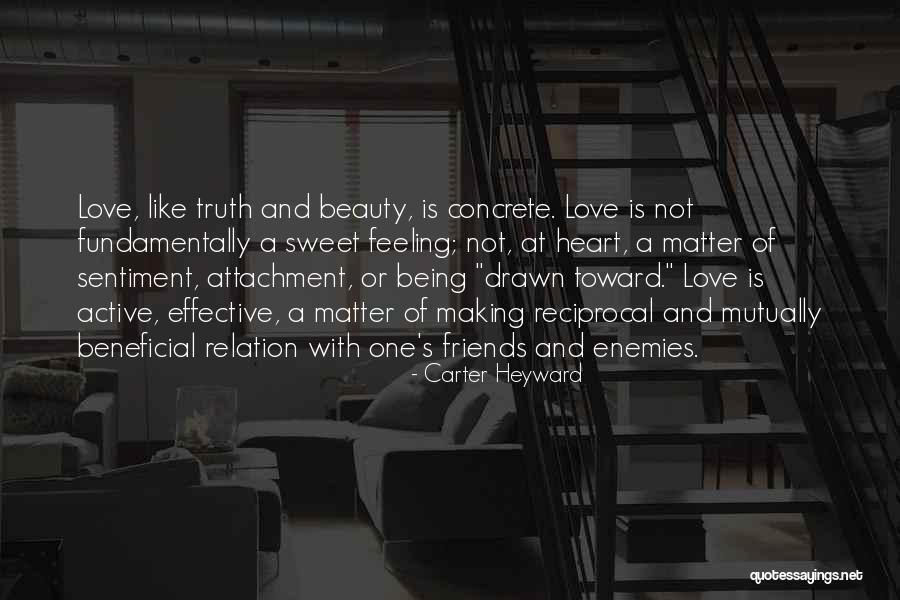 Attachment And Love Quotes By Carter Heyward