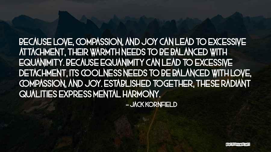 Attachment And Love Quotes By Jack Kornfield