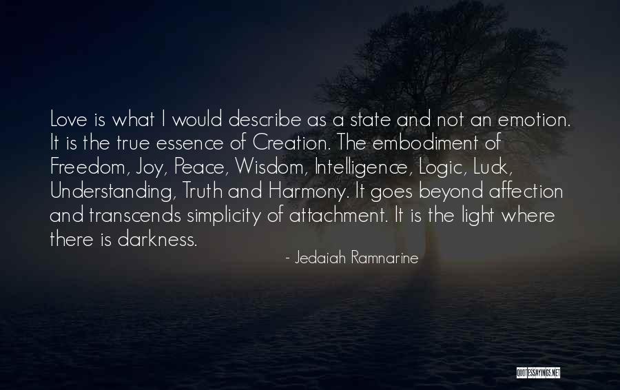 Attachment And Love Quotes By Jedaiah Ramnarine