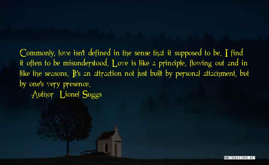 Attachment And Love Quotes By Lionel Suggs