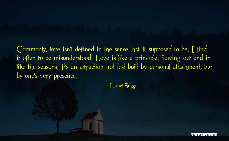 Attachment And Love Quotes By Lionel Suggs