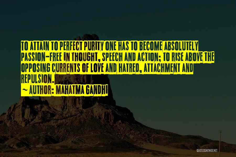 Attachment And Love Quotes By Mahatma Gandhi