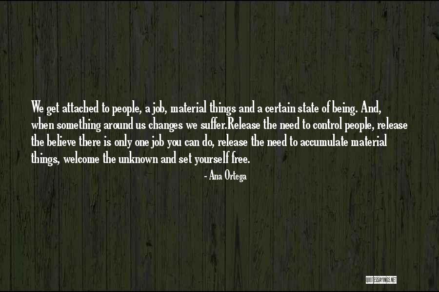 Attachment Free Quotes By Ana Ortega Attachment Free Quotes By Ana Ortega