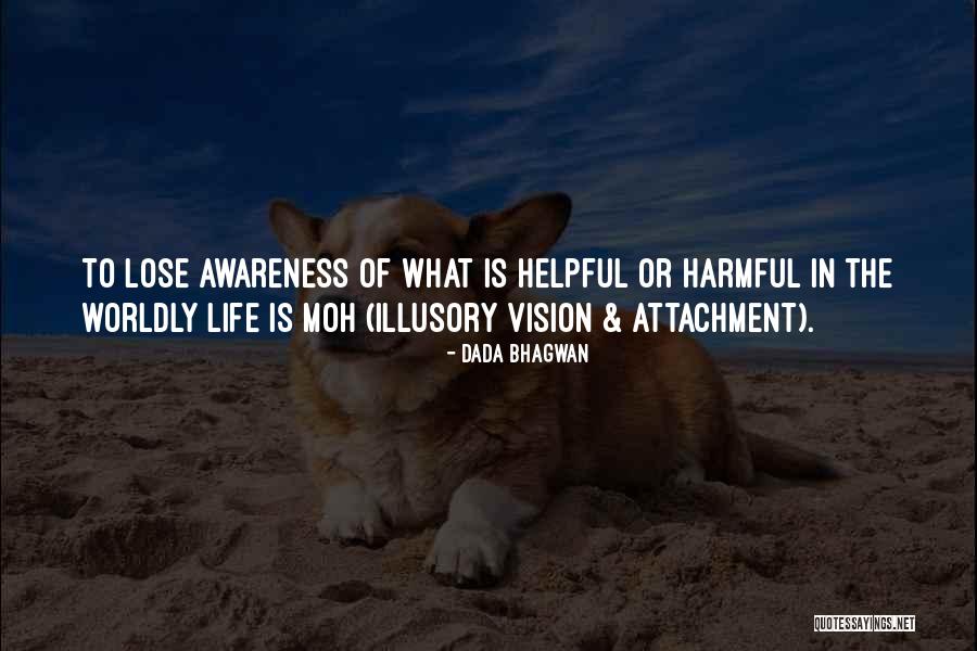 Attachment Quotes By Dada Bhagwan Attachment Quotes By Dada Bhagwan