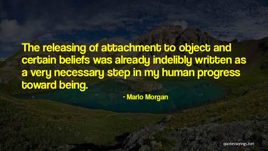 Attachment Quotes By Marlo Morgan Attachment Quotes By Marlo Morgan
