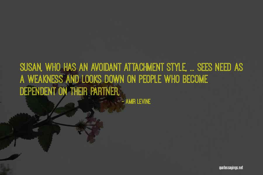 Attachment Style Quotes By Amir Levine Attachment Style Quotes By Amir Levine