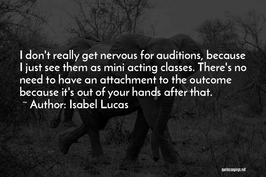 Attachment To Outcome Quotes By Isabel Lucas