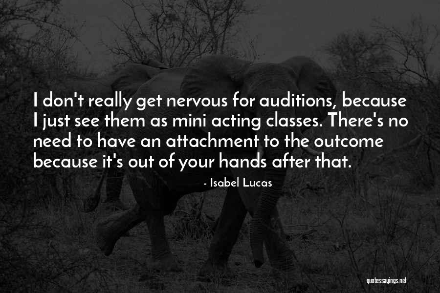 Attachment To Outcome Quotes By Isabel Lucas