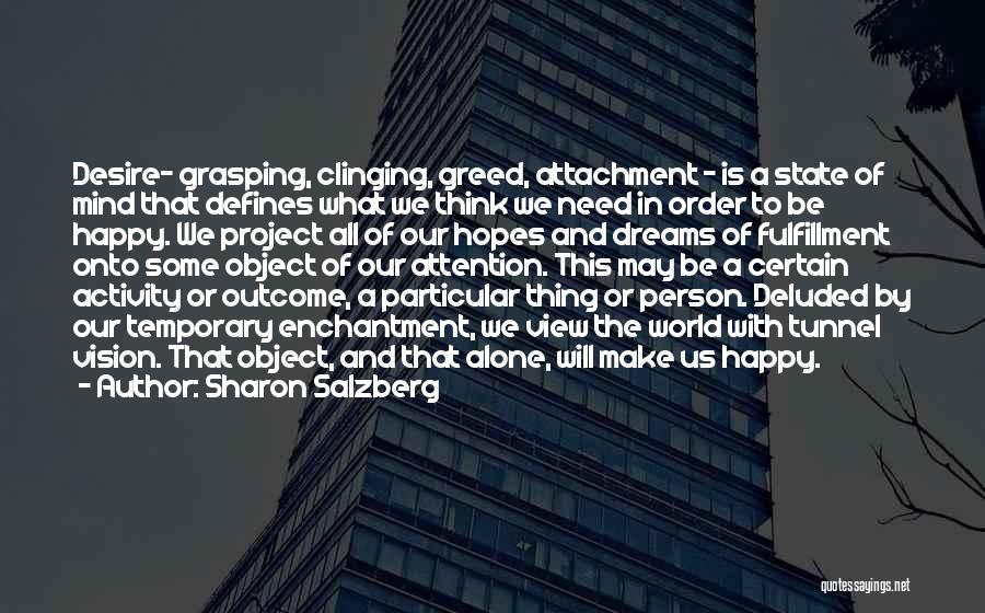 Attachment To Outcome Quotes By Sharon Salzberg