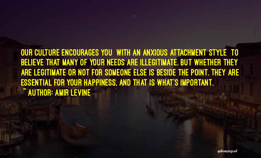 Attachment To Someone Quotes By Amir Levine