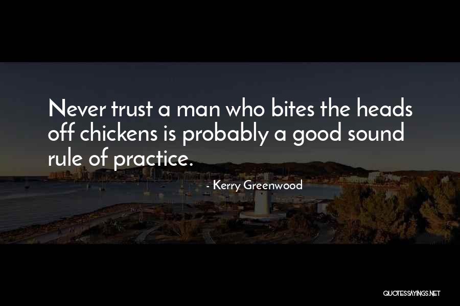 Attachment To Worldview Quotes By Kerry Greenwood Attachment To Worldview Quotes By Kerry Greenwood