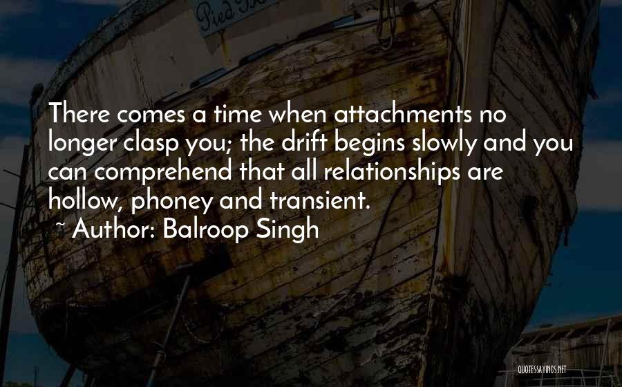 Attachments Quotes By Balroop Singh