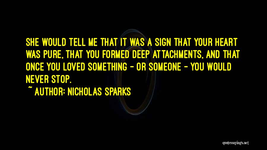 Attachments Quotes By Nicholas Sparks