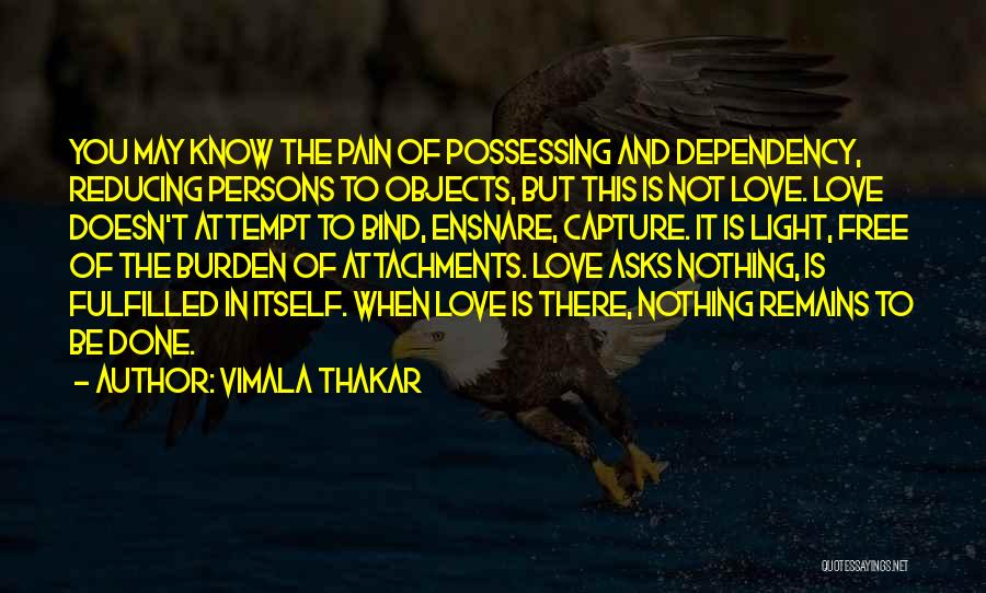 Attachments Quotes By Vimala Thakar