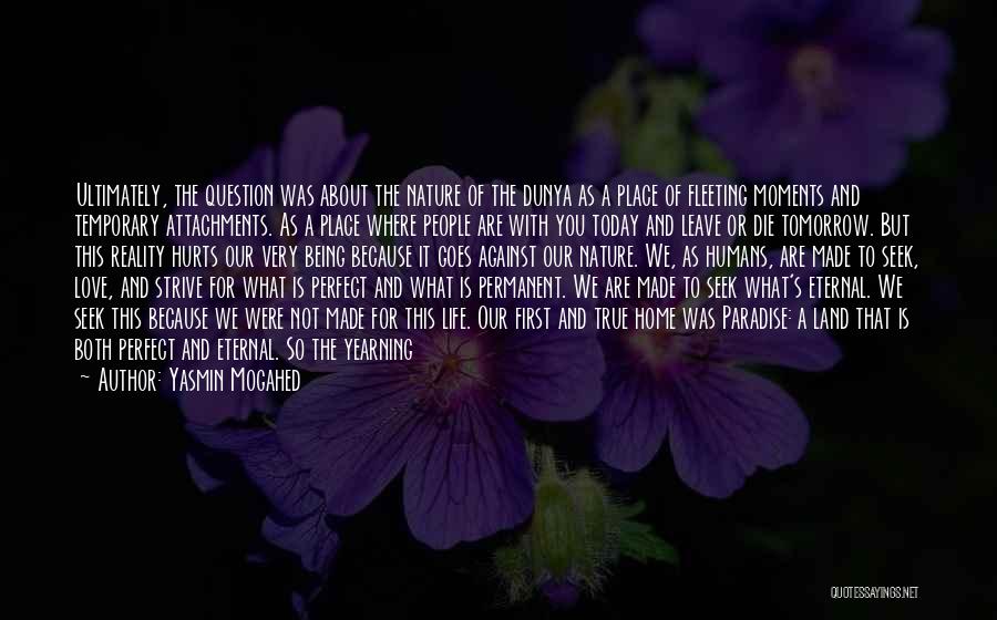 Attachments Quotes By Yasmin Mogahed