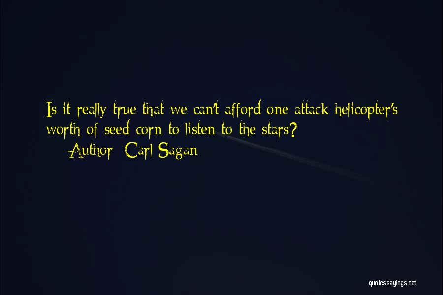 Attack Helicopter Quotes By Carl Sagan