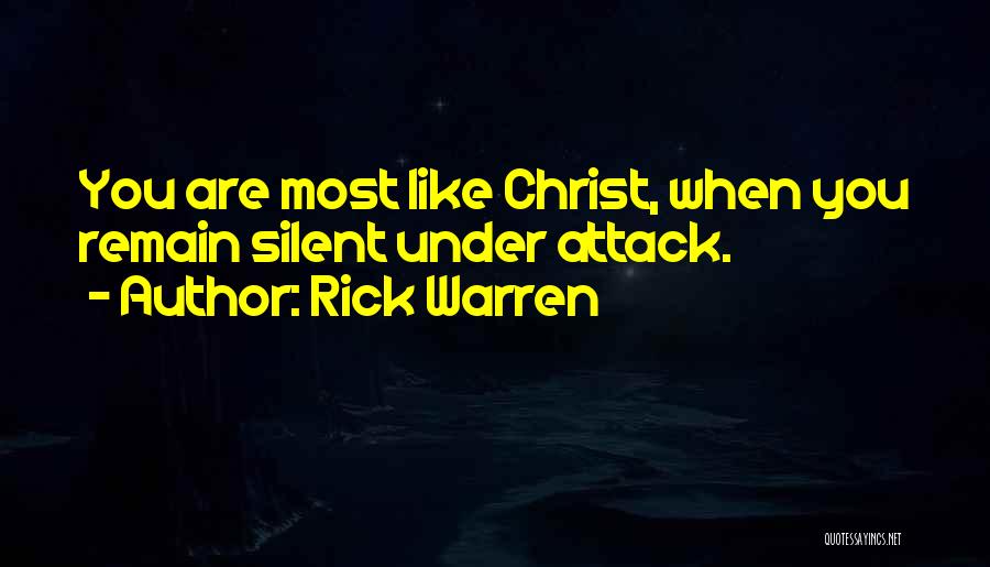 Attack Quotes By Rick Warren