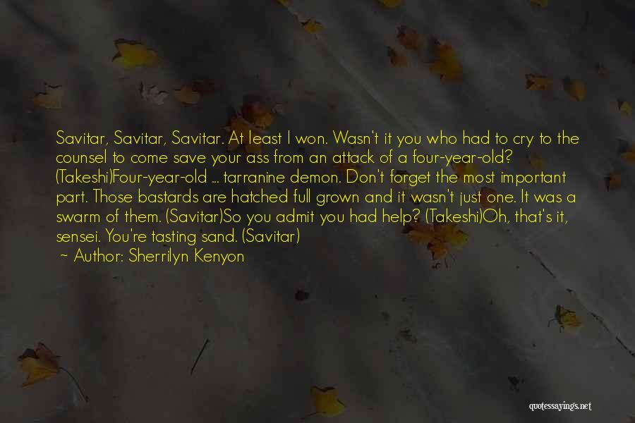 Attack Quotes By Sherrilyn Kenyon