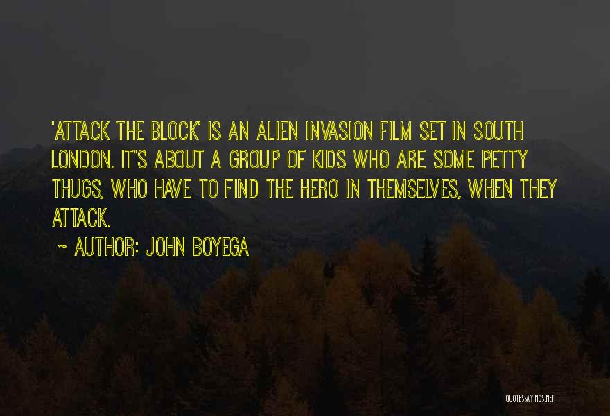 Attack The Block Quotes By John Boyega
