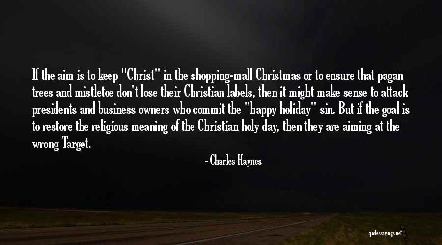 Attack The Day Quotes By Charles Haynes