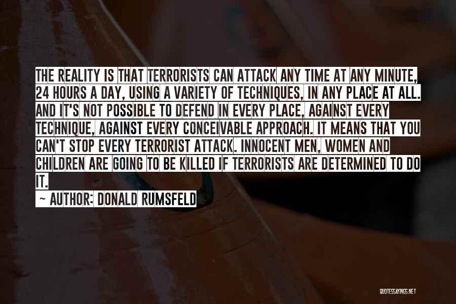 Attack The Day Quotes By Donald Rumsfeld