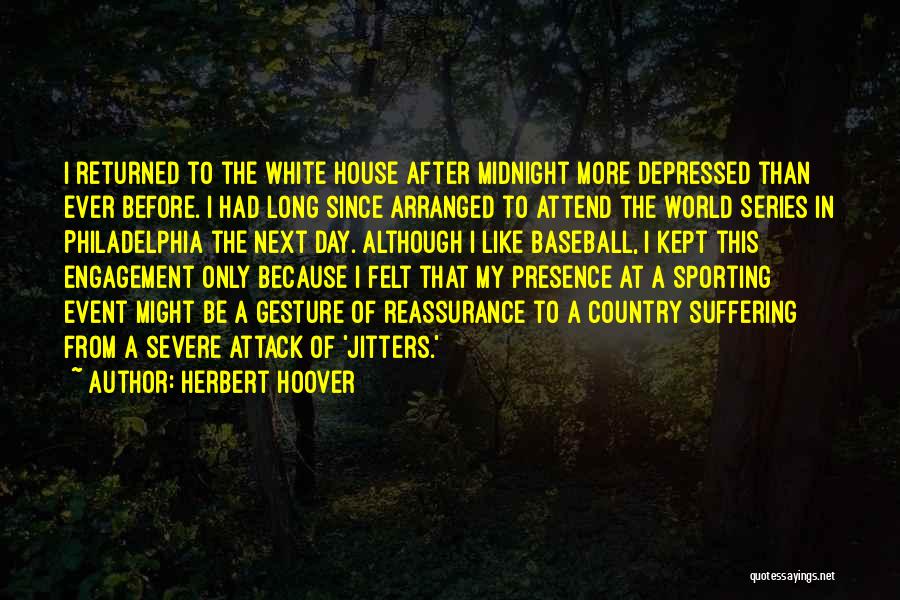 Attack The Day Quotes By Herbert Hoover