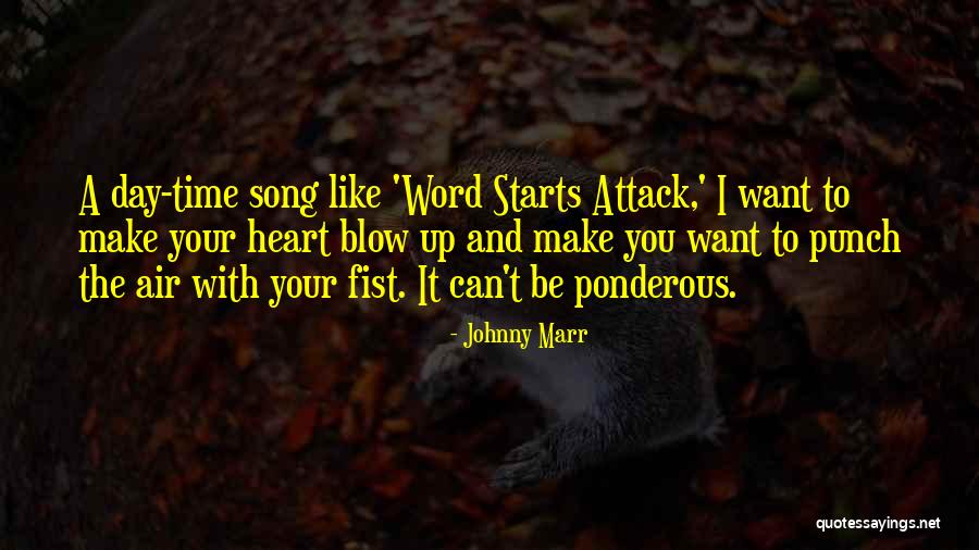 Attack The Day Quotes By Johnny Marr