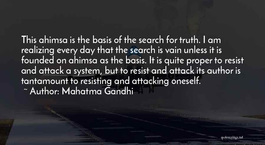Attack The Day Quotes By Mahatma Gandhi