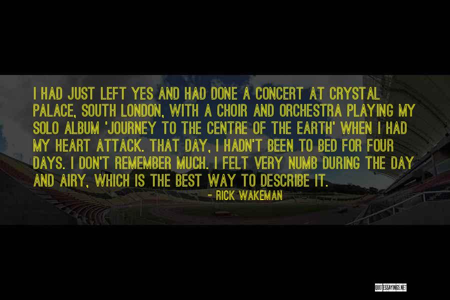 Attack The Day Quotes By Rick Wakeman