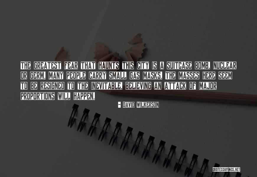 Attack The Gas Quotes By David Wilkerson Attack The Gas Quotes By David Wilkerson