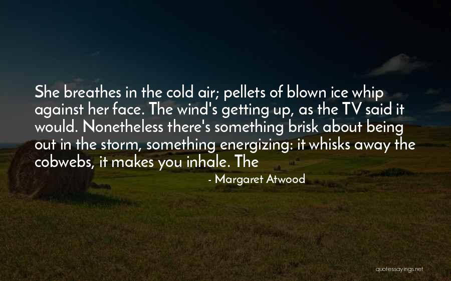 Attack Therapy Quotes By Margaret Atwood Attack Therapy Quotes By Margaret Atwood