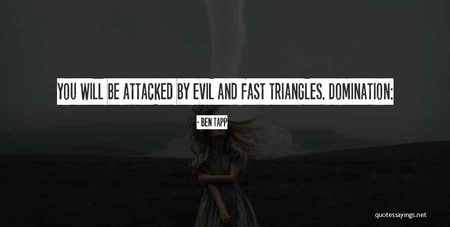 Attacked Quotes By Ben Tapp Attacked Quotes By Ben Tapp
