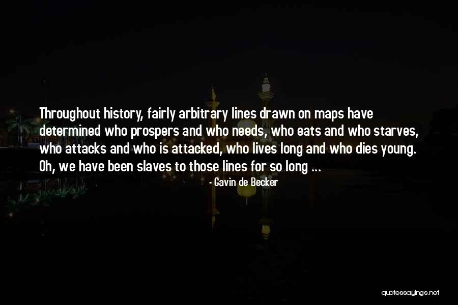 Attacked Quotes By Gavin De Becker Attacked Quotes By Gavin De Becker