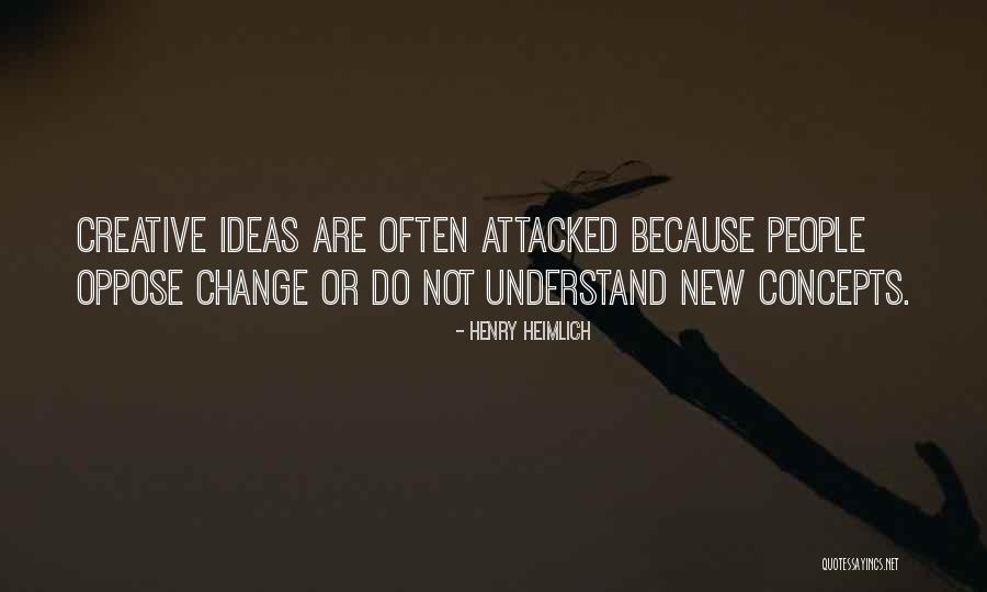 Attacked Quotes By Henry Heimlich Attacked Quotes By Henry Heimlich
