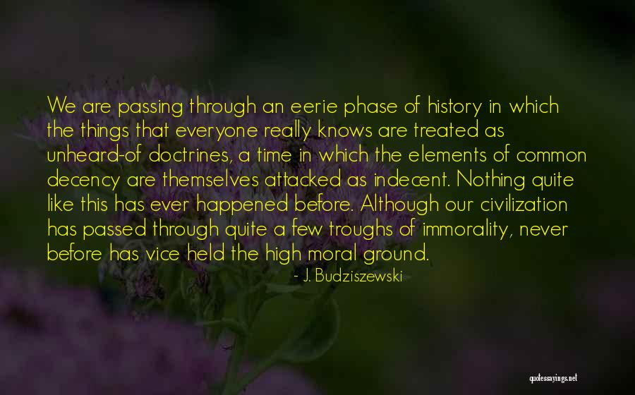 Attacked Quotes By J. Budziszewski Attacked Quotes By J. Budziszewski