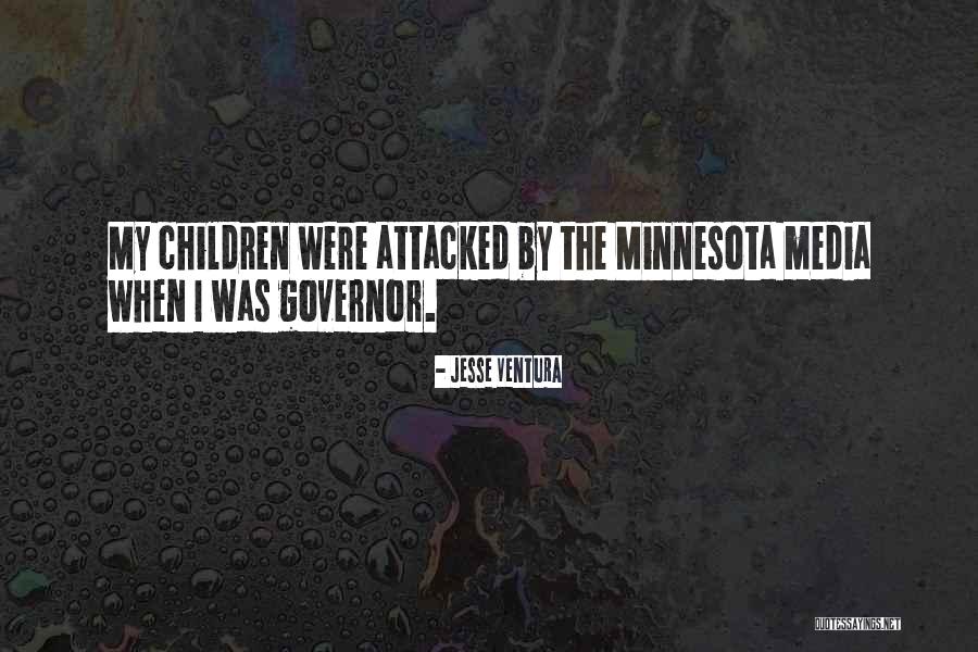 Attacked Quotes By Jesse Ventura Attacked Quotes By Jesse Ventura