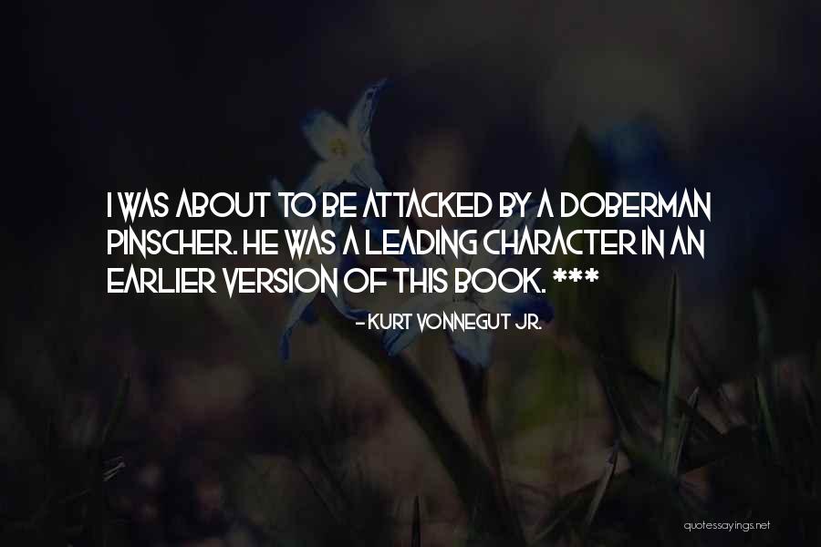 Attacked Quotes By Kurt Vonnegut Jr. Attacked Quotes By Kurt Vonnegut Jr.