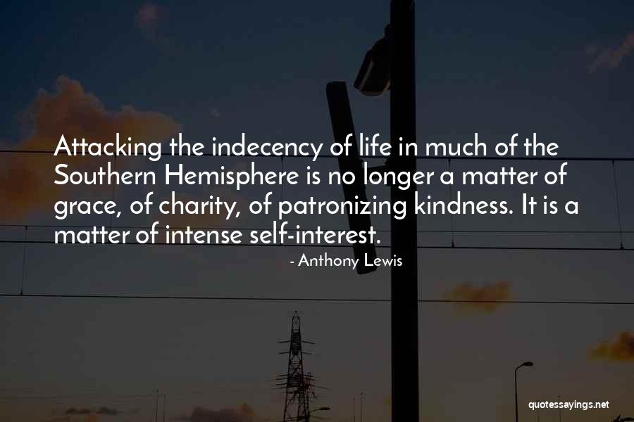 Attacking Life Quotes By Anthony Lewis Attacking Life Quotes By Anthony Lewis
