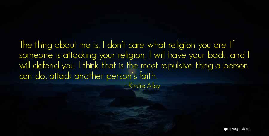 Attacking Someone Quotes By Kirstie Alley Attacking Someone Quotes By Kirstie Alley