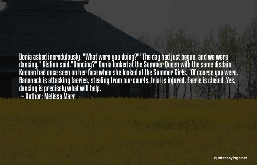 Attacking The Day Quotes By Melissa Marr