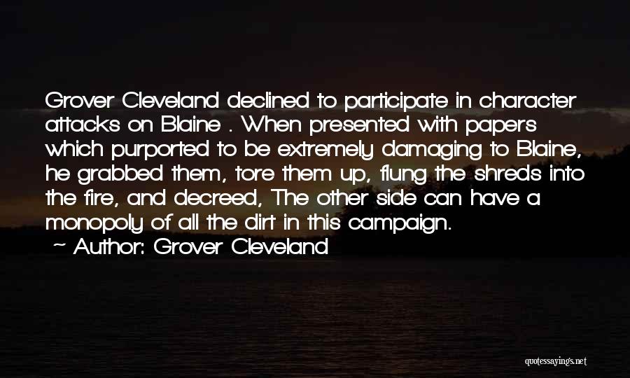 Attacks On Character Quotes By Grover Cleveland