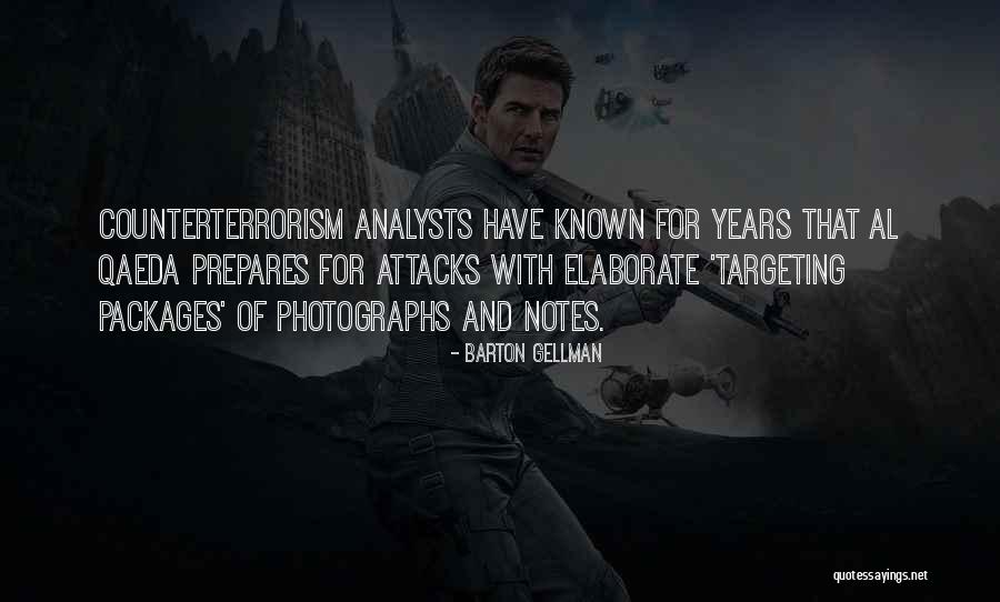 Attacks Quotes By Barton Gellman Attacks Quotes By Barton Gellman