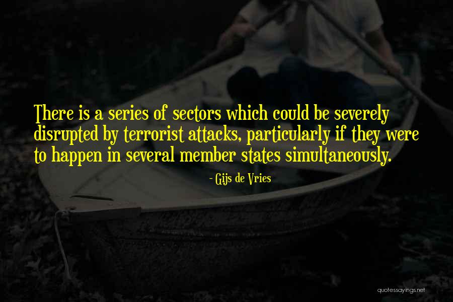 Attacks Quotes By Gijs De Vries Attacks Quotes By Gijs De Vries