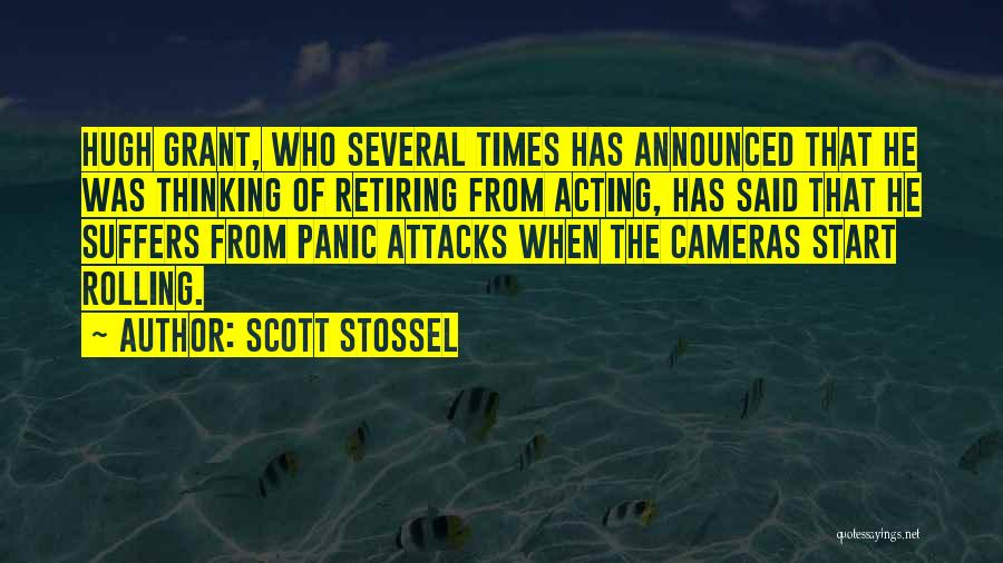 Attacks Quotes By Scott Stossel