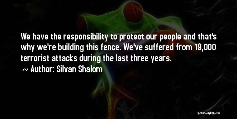 Attacks Quotes By Silvan Shalom
