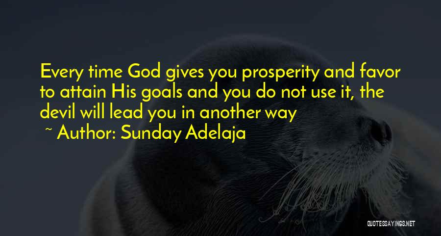 Attain Goals Quotes By Sunday Adelaja