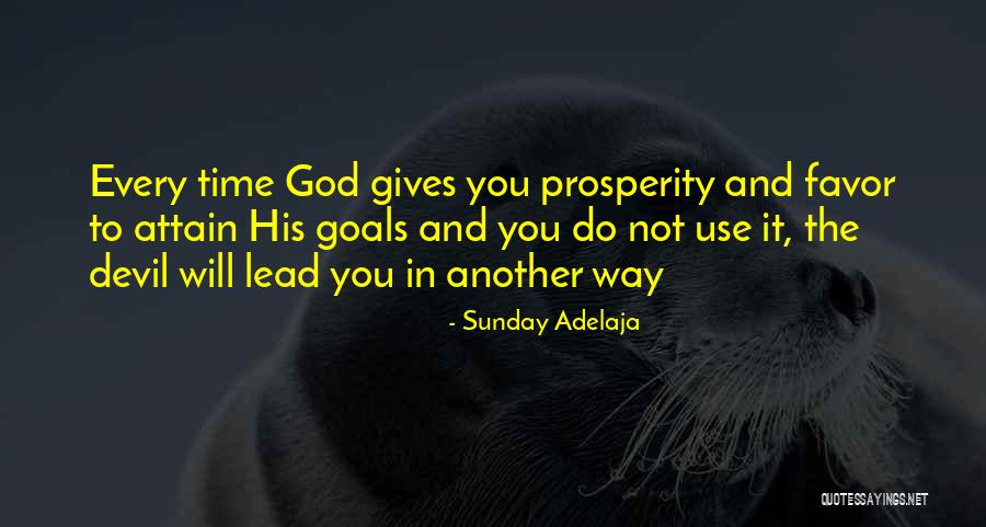 Attain Goals Quotes By Sunday Adelaja