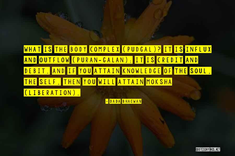 Attain Knowledge Quotes By Dada Bhagwan Attain Knowledge Quotes By Dada Bhagwan