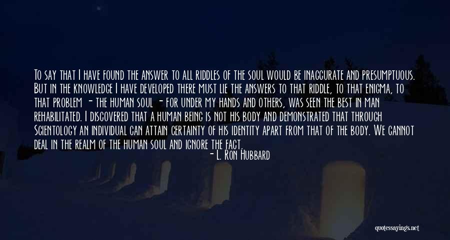 Attain Knowledge Quotes By L. Ron Hubbard Attain Knowledge Quotes By L. Ron Hubbard