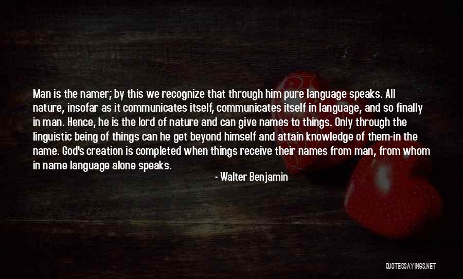 Attain Knowledge Quotes By Walter Benjamin Attain Knowledge Quotes By Walter Benjamin